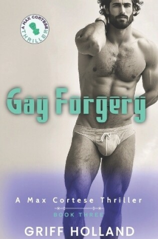 Cover of Gay Forgery