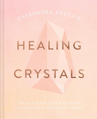 Book cover for Cassandra Eason's Healing Crystals