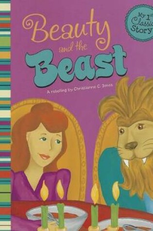 Cover of Beauty and the Beast (My First Classic Story)