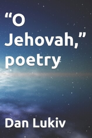 Cover of "O Jehovah," poetry