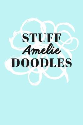 Book cover for Stuff Amelie Doodles