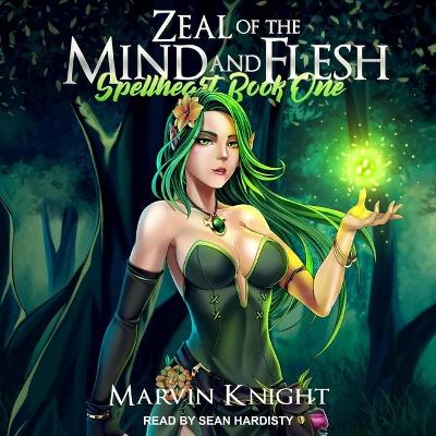 Cover of Zeal of the Mind and Flesh