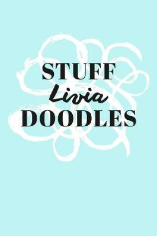 Cover of Stuff Livia Doodles