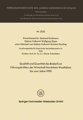 Cover of Qualität und Quantität des Bedarfs an Führungskräften der Wirtschaft Nordrhein-Westfalen bis zum Jahre 1990