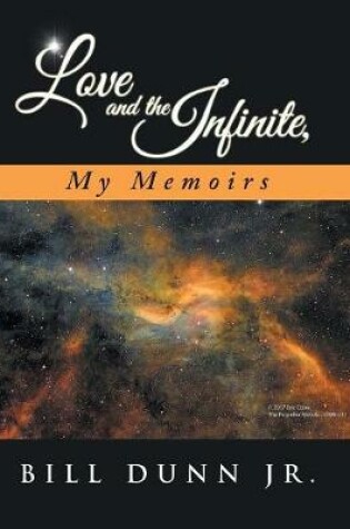 Cover of Love and the Infinite, My Memoirs