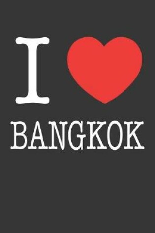 Cover of I Heart Bangkok Notebook