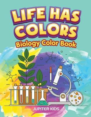 Book cover for Life Has Colors