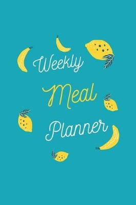 Book cover for Weekly Meal Planner Fruit Pattern