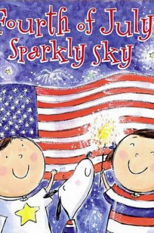 Cover of Fourth of July, Sparkly Sky