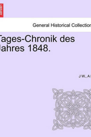 Cover of Tages-Chronik Des Jahres 1848.