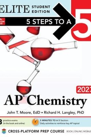 Cover of 5 Steps to a 5: AP Chemistry 2023 Elite Student Edition