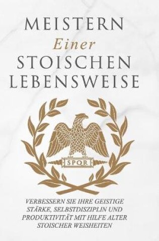 Cover of Meistern Einer Stoiker Lebensweise