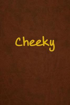 Book cover for Cheeky