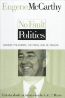 Book cover for No-Fault Politics: Modern Presidents, the Press, and Reformers