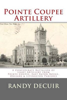 Book cover for Pointe Coupee Artillery