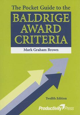 Book cover for The Pocket Guide to the Baldrige Award Criteria - 12th Edition