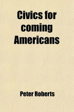 Cover of Civics for Coming Americans