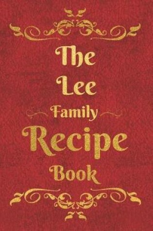 Cover of The Lee Family Recipe Book