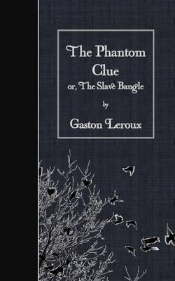 Book cover for The Phantom Clue