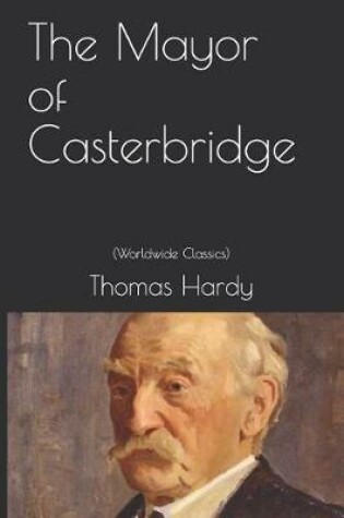 Cover of The Mayor of Casterbridge (Worldwide Classics)