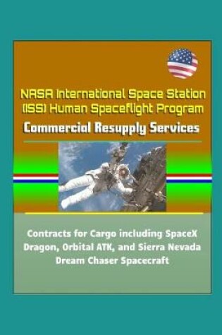 Cover of NASA International Space Station (ISS) Human Spaceflight Program