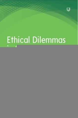 Cover of Ethical Dilemmas in Education: Considering Challenges and Risks in Practice