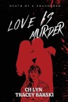 Book cover for Love Is Murder