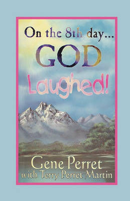 Book cover for On the 8th Day ... God Laughed!