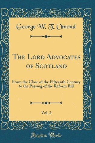 Cover of The Lord Advocates of Scotland, Vol. 2