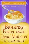 Book cover for Bananas Foster and a Dead Mobster