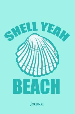 Book cover for Shell Yeah Beach Journal