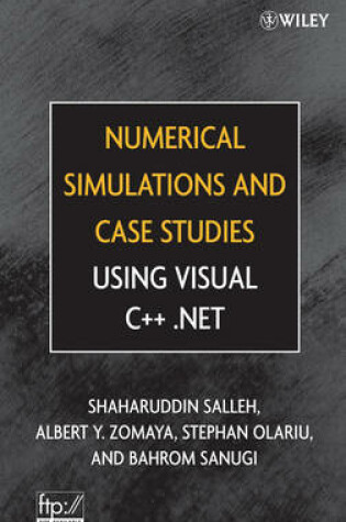 Cover of Numerical Simulations and Case Studies Using Visual C++.Net