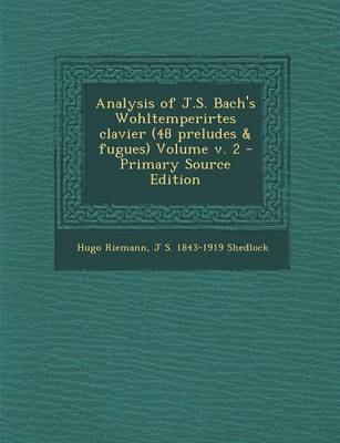 Book cover for Analysis of J.S. Bach's Wohltemperirtes Clavier (48 Preludes & Fugues) Volume V. 2