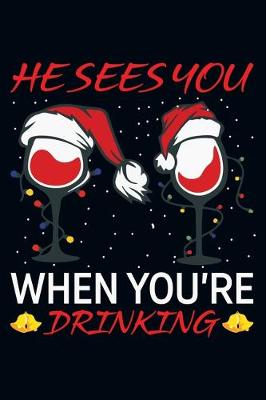 Book cover for He Sees You When You'er Drinking