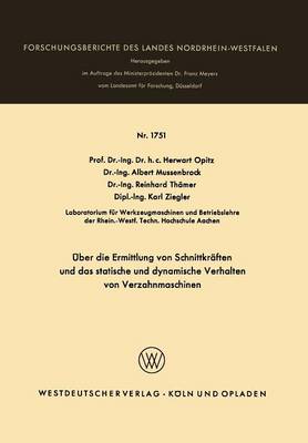 Cover of UEber Die Ermittlung Von Schnittkraften Und Das Statistische Und Dynamische Verhalten Von Verzahnmaschinen