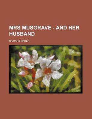 Book cover for Mrs Musgrave - And Her Husband