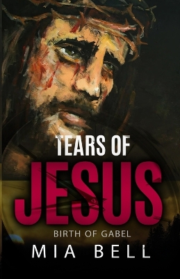 Cover of Tears of Jesus