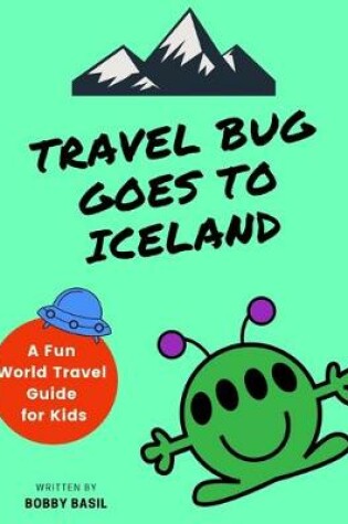 Cover of Travel Bug Goes to Iceland