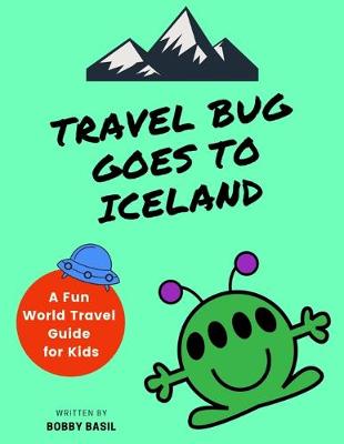 Cover of Travel Bug Goes to Iceland