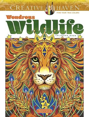 Book cover for Creative Haven Wondrous Wildlife Coloring Book