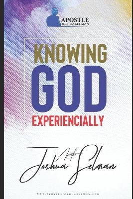 Book cover for Knowing God Experiencially