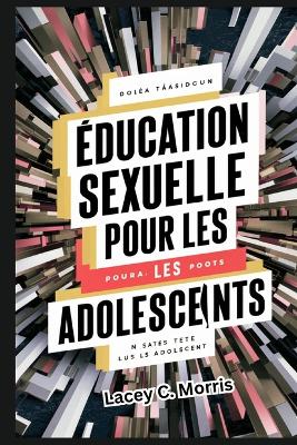 Book cover for Éducation sexuelle Pour les adolescents