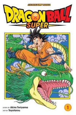 Cover of Dragon Ball Super, Vol. 1