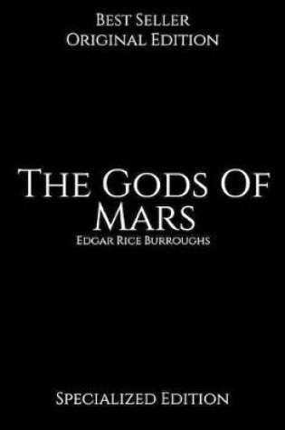 Cover of The Gods Of Mars, Specialized Edition