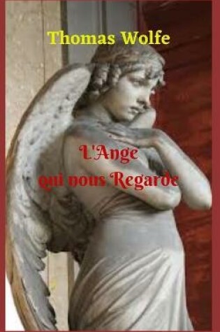 Cover of L'ange qui nous Regarde