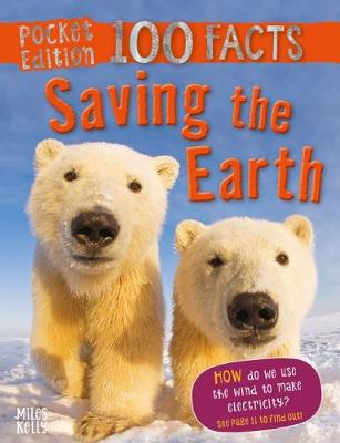 Book cover for Pocket Edition 100 Facts Saving the Earth