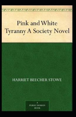 Book cover for Pink and White Tyranny-Original Edition(Annotated)