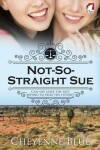 Book cover for Not-So-Straight Sue