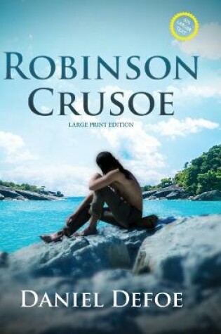 Cover of Robinson Crusoe (Annotated, Large Print)
