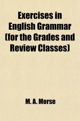 Book cover for Exercises in English Grammar (for the Grades and Review Classes)